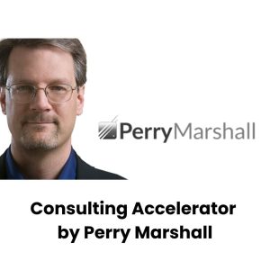 [Video Course] Consulting Accelerator by Perry Marshall
