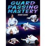 [Member Access] Guard Passing Mastery by Henry Akins