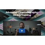 [Member Access] Advanced Cinematography – On Set Training by Wandering DP