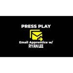 [Member Access] The PRESS PLAY Email Apprentice Program by Ryan Lee