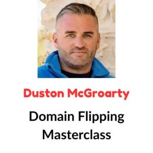 [Video Course] Domain Flipping Masterclass by Duston McGroarty