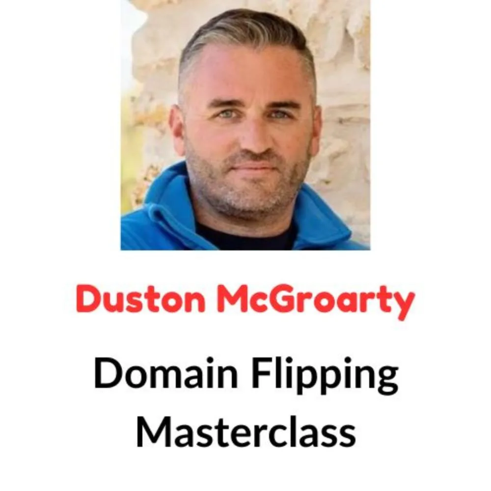 [Member Access] Domain Flipping Masterclass by Duston McGroarty - Image 1