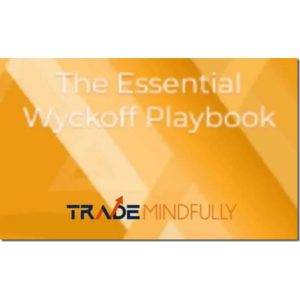 [Video Course] The Essential Wyckoff Playbook by Trade Mindfully