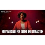 [Mindvalley Course] Body Language for Dating & Attraction by Linda Clemons