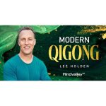 [Mindvalley Course] Modern QiGong by Lee Holden