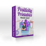 [Member Access] Positivity Printables Made Easy by Amy Harrop