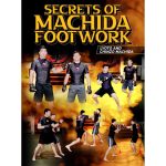 [Member Access] Secrets Of Machida Footwork by Lyoto And Chinzo Machida