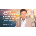 [Member Access] Eckhart Tolle Conscious Manifestation 2020 - Image 2