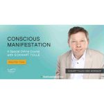 [Member Access] Eckhart Tolle Conscious Manifestation 2020