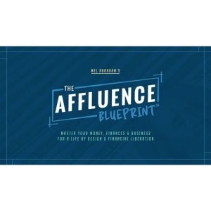 [Video Course] The Affluence Blueprint 2.0 by Mel Abraham