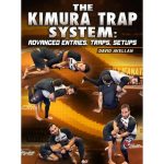 [Member Access] The Kimura Trap System: Advanced Entries, Traps, Setups by David Avellan