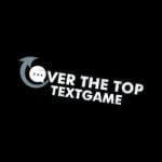 [Member Access] Over The Top Textgame by The TextGod - Image 3