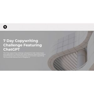 [Video Course] 7 Day Copywriting Challenge Featuring ChatGPT by Ashton Shanks