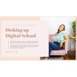 [Member Access] Dishing Up Digital School by Ellen Mackenzie - Image 2