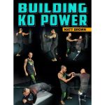 [Member Access] Building KO Power by Matt Brown