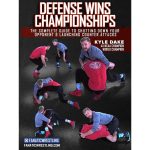 [Member Access] Defense Wins Championships by Kyle Dake