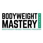 [Member Access] Bodyweight Mastery Program by Gregory O'Gallagher
