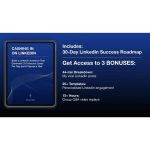 [Member Access] Ca$hing In on LinkedIn: Building a LinkedIn audience that generates 3-5 inbound leads a day and 6 figure$ a year by Shreya Pattar