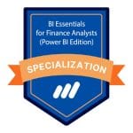 [Member Access] BI Essentials for Finance Analysts (Power BI Edition) Specialization by Sebastian Taylor & Pavel Nacev, Coursera