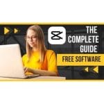 [Member Access] CapCut: The complete guide by William Buckley