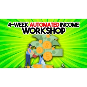 [Video Course] 4 Week Automated Income Workshop by Paul James
