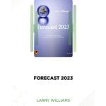 [Member Access] Forecast 2023 Webinar by Larry Williams