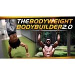 [Member Access] The BodyWeight BodyBuilder 2.0 by Austin Dunham