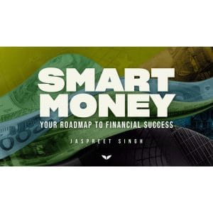 [Mindvalley Course] Smart Money: Your Roadmap to Financial Success by Jaspreet Singh