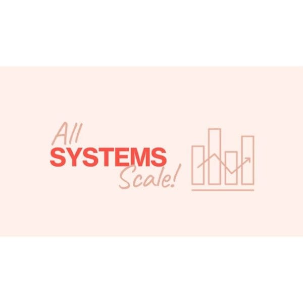 [Video Course] All Systems Scale by Stephanie Gilbert - Image 1