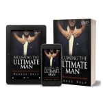 [Member Access] Becoming The Ultimate Man Sale by Markus Wolf, UMP University - Image 2