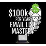 [Member Access] 100k Per Year Email List Mastery by Dylan Madden
