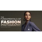 [Member Access] The Fundamentals Of Fashion Photography by Shavonne Wong, Fstoppers