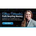 [Member Access] Profit Recycling 2.0 ELITE by Allison Ostrander, Simpler Trading - Image 2