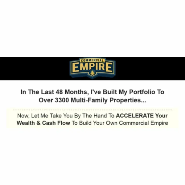 [Video Course] Commercial Real Estate Empire 3-Day Bootcamp by Tim Bratz - Image 1