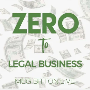 [Video Course] Zero to Legal Business Live by Meg Bitton