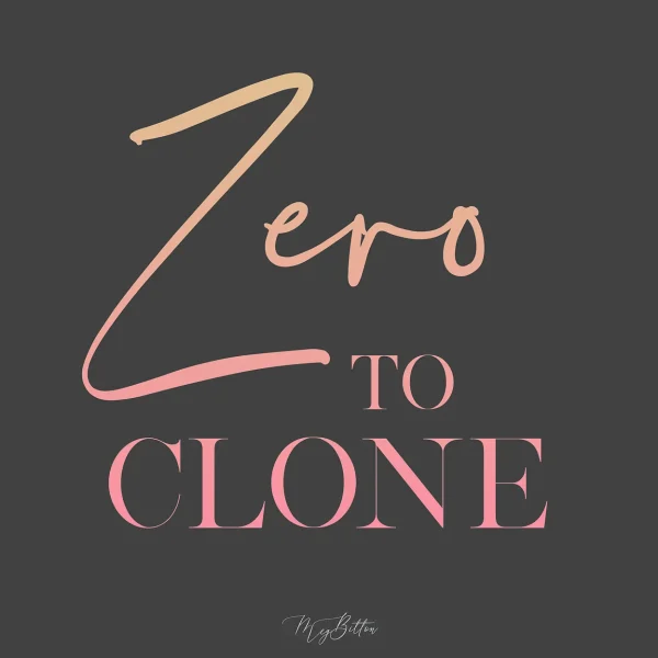 [Video Course] Zero to Clone by Meg Bitton - Image 1
