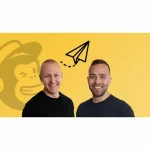 [Member Access] Mailchimp Email Marketing - Collect & Convert Subscribers by Robin & Jesper