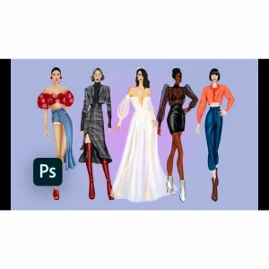 [Udemy Course] Digital Fashion Illustration with Adobe Photoshop by Start Now Fashion