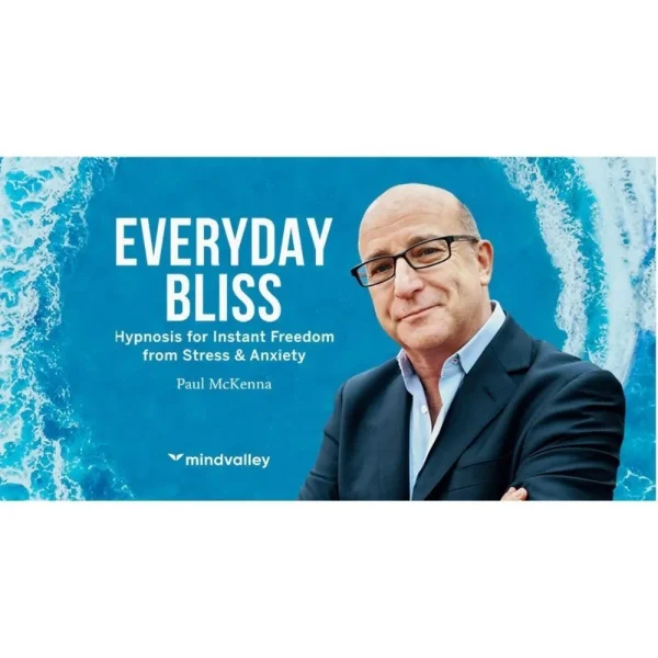 [Mindvalley Course] Everyday Bliss by Paul McKenna - Image 1