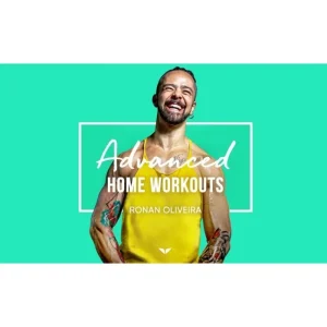 [Mindvalley Course] Advanced Home Workouts by Ronan Diego de Oliveira