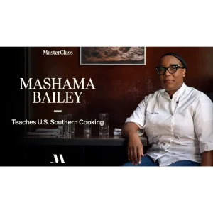 [Masterclass Course] Mashama Bailey Teaches Southern Cooking