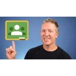 [Member Access] Completely Master Google Classroom by Marc Mailhot