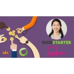 [Member Access] The Complete Crowdfunding Course for Kickstarter & Indiegogo by Dr. Angela Yu