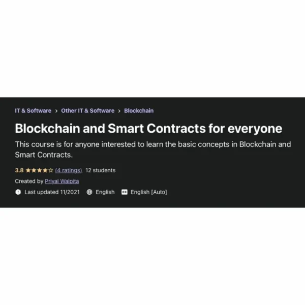 [Udemy Course] Blockchain and Smart Contracts for everyone by Priyal Walpita - Image 1
