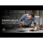 [Member Access] Thomas Keller Teaches Cooking Techniques II: Meats, Stocks, and Sauces