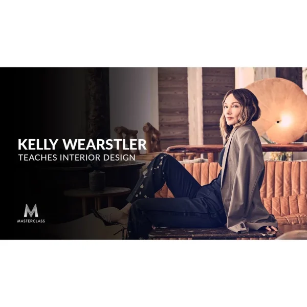 [Masterclass Course] Kelly Wearstler Teaches Interior Design - Image 1