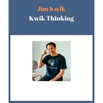 [Member Access] Kwik Thinking by Jim Kwik