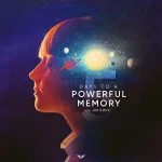 [Member Access] 5 Days To A Powerful Memory by Jim Kwik