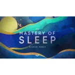 [Member Access] The Mastery of Sleep by Dr. Michael Breus