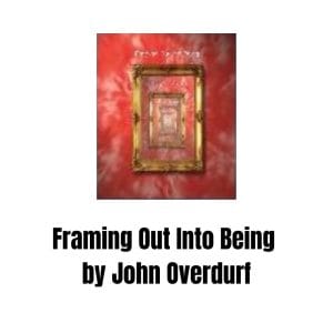 [Audio Course] Framing Out Into Being by John Overdurf